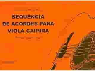 Sequência de Acordes para Viola Caipira - Método rápido e fácil
