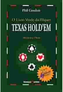 O livro verde do pôquer : Texas Holdem