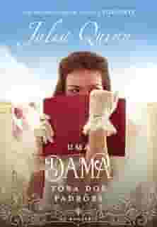 Uma dama fora dos padrões (Os Rokesbys – Livro 1): A origem dos Bridgertons