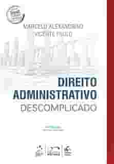 Direito Administrativo Descomplicado