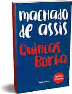 Quincas Borba - Machado de Assis
