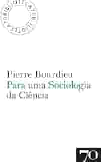 Para uma Sociologia da Ciência