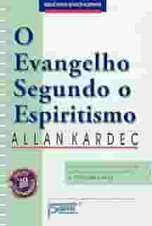 O evangelho segundo o espiritismo - normal espiral