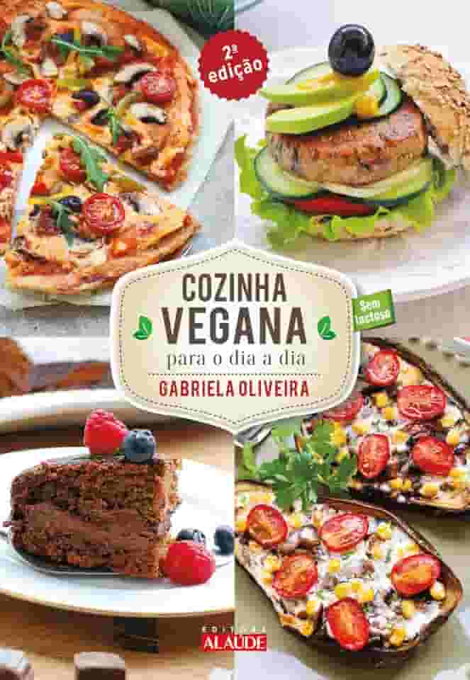 Cozinha Vegana Para o dia a dia