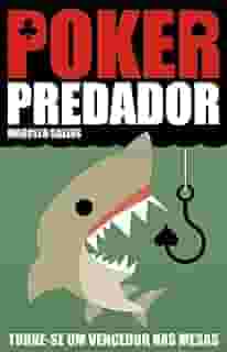 Poker Predador: Torne-se um vencedor nas mesas
