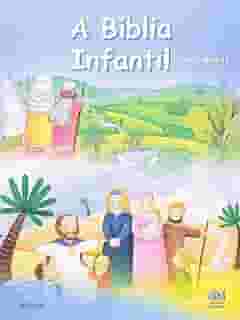 A Bíblia infantil - capa flexível