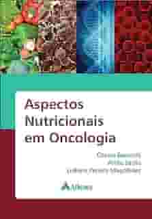 Aspectos Nutricionais em Oncologia