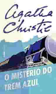 O Mistério do Trem Azul