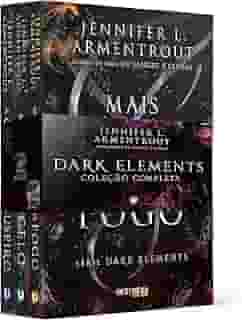 Coleção Dark Elements (Sucesso do Tik Tok): Inclui os livros: Mais quente que fogo, Mais Frio que Gelo e A cada último suspiro.