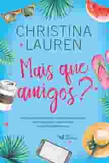 Mais que amigos? Uma comédia romântica hilária das autoras do best-seller Imperfeitos