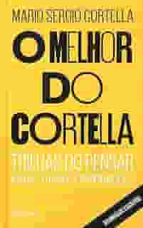 O melhor do Cortella