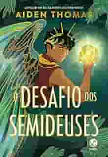 O desafio dos semideuses (Vol. 1 Portadores do Sol)