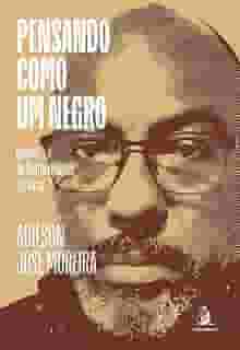 Pensando Como um Negro: Ensaio de Hermenêutica Jurídica