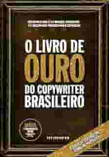 O Livro de Ouro do Copywriter Brasileiro