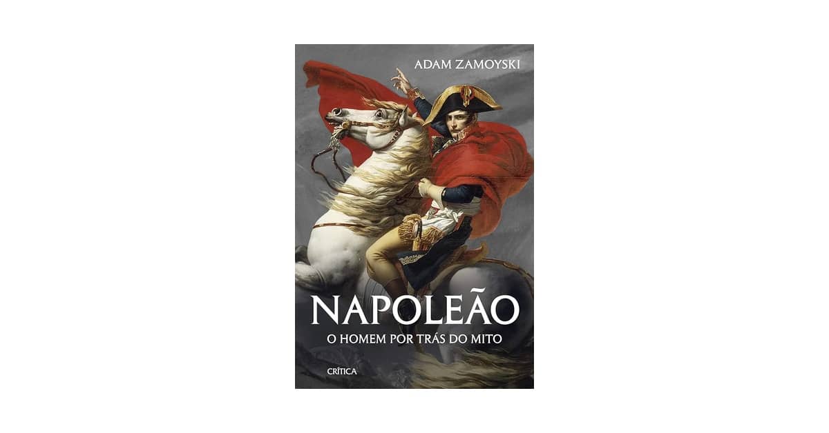 Melhor Biografia de Napoleão Bonaparte: Guia Completo