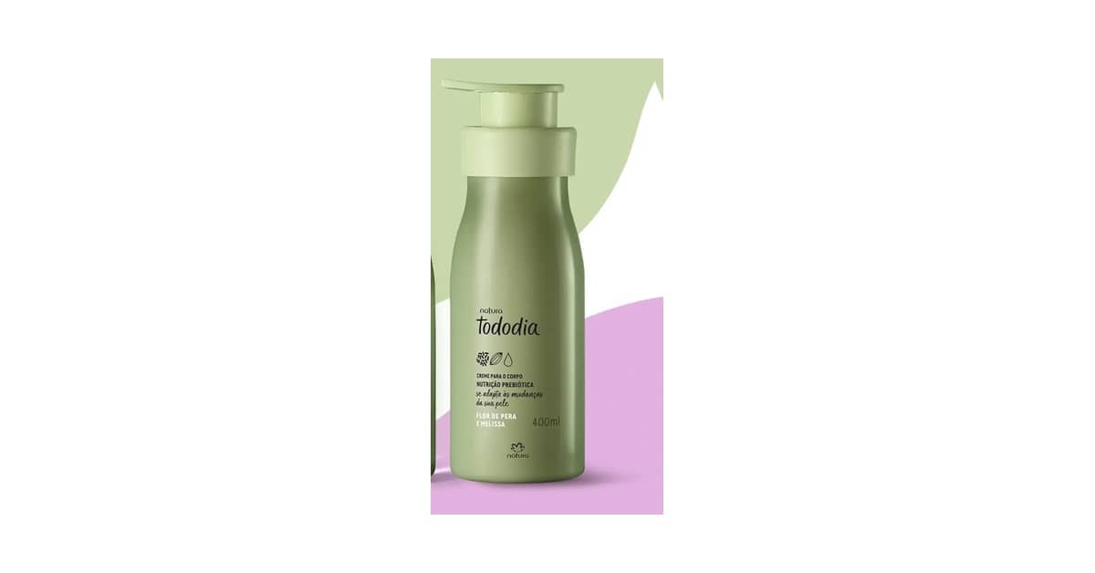Melhor Hidratante Natura Tododia: Qual Aroma Para Sua Pele?