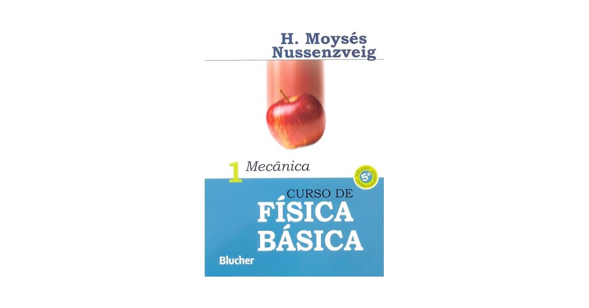 Melhor Livro de Fisica 1: Guia Essencial para Dominar Mecânica