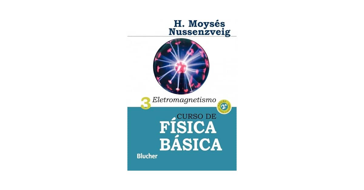 Melhor Livro de Fisica 3: Eletromagnetismo Essencial