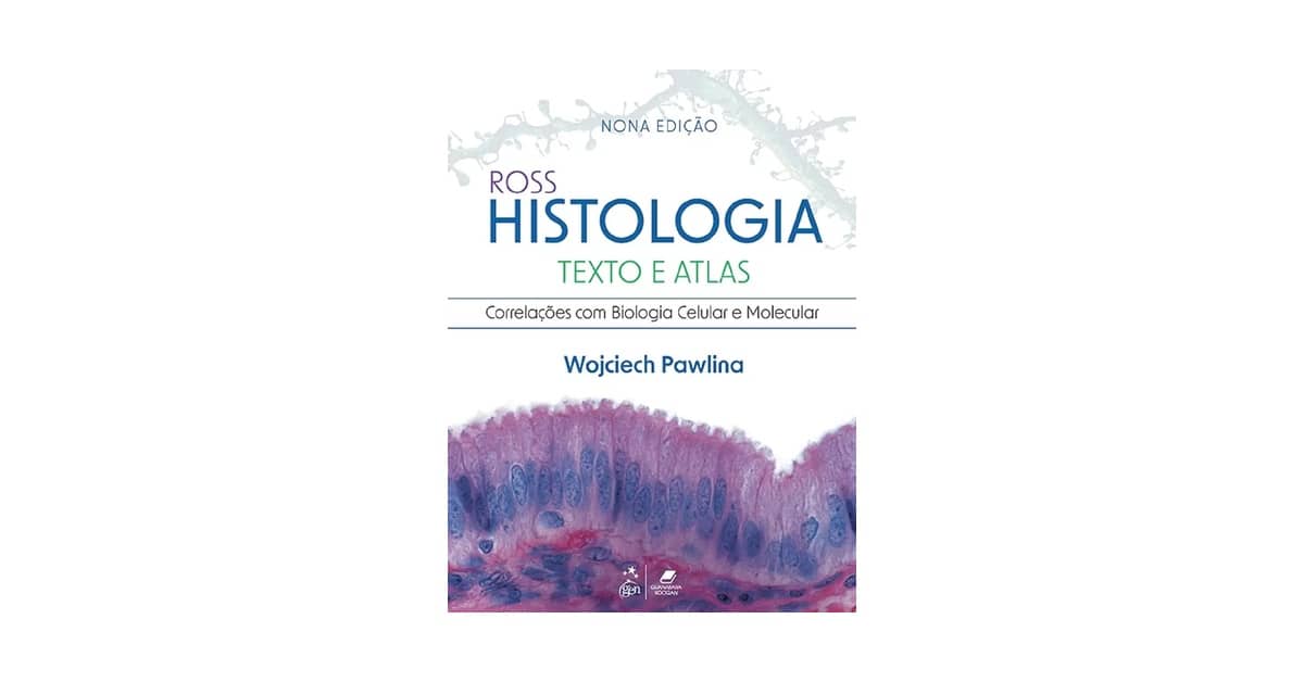 Melhor Livro de Histologia para Medicina: Guia Completo