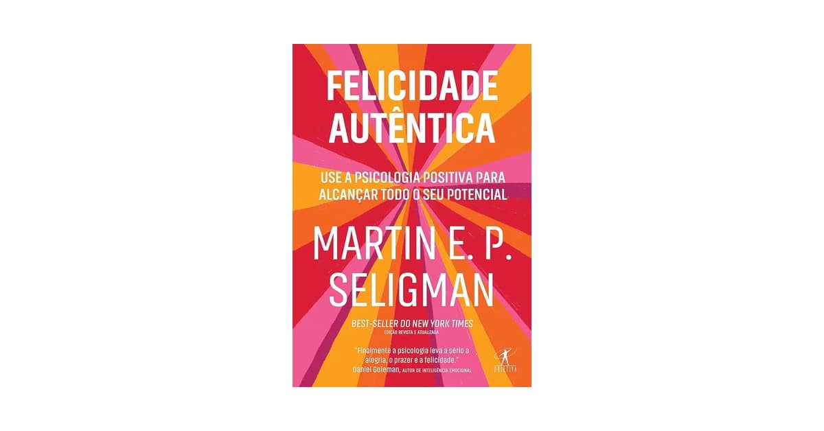 Melhor Livro de Psicologia Positiva: Guia Definitivo de Autoconhecimento