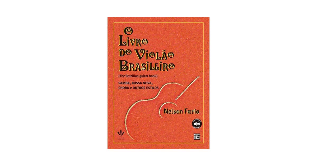 Melhor Marca de Violão Brasileiro: Guia Completo