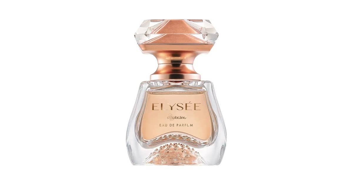 Melhor Perfume Elysée: 7 Opções da Linha O Boticário