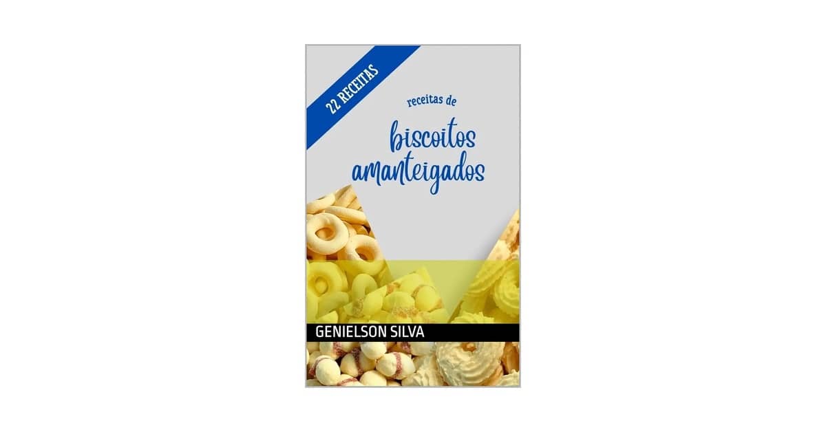 Melhor Receita de Biscoito Amanteigado: Guia de Sabores e Texturas