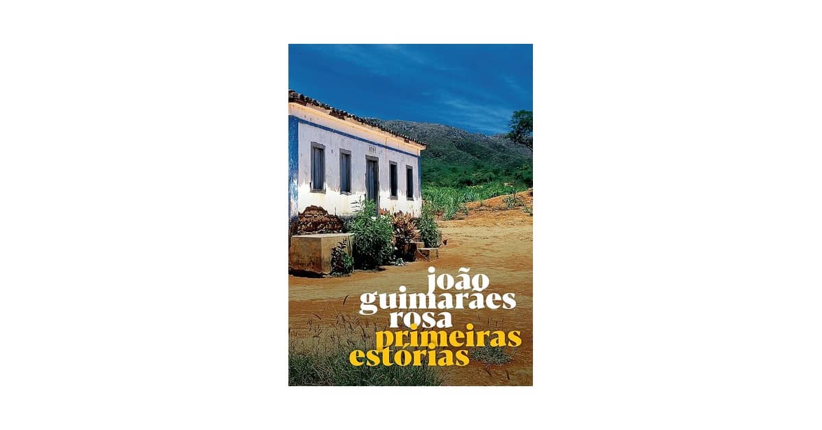 Melhores Livros de João Guimarães Rosa: Essenciais da Literatura Brasileira