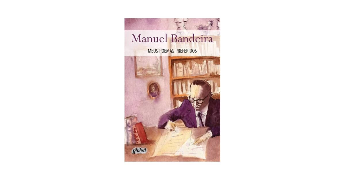 Melhores Poemas de Manuel Bandeira Livro: Qual Edição Escolher?