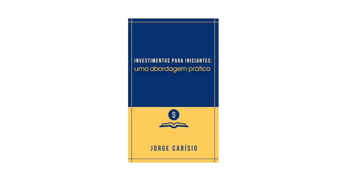 Qual o melhor investimento para iniciantes: 10 livros