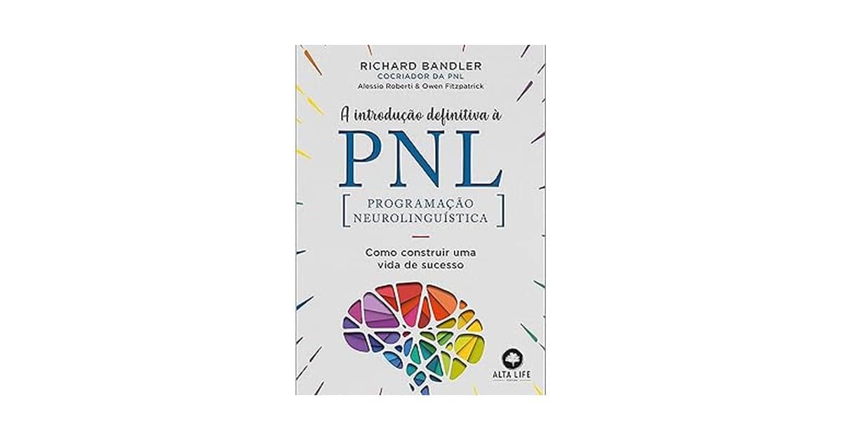 Qual o Melhor Livro de PNL? Guia com 5 Análises