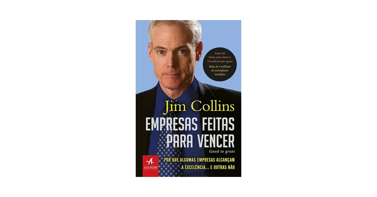 Qual o melhor livro do escritor Jim Collins: Qual ler