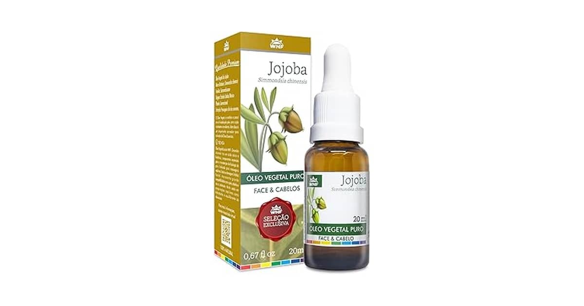 Qual o Melhor Óleo de Jojoba Para Pele e Cabelo?