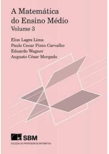 A Matemática do Ensino Médio - volume 3