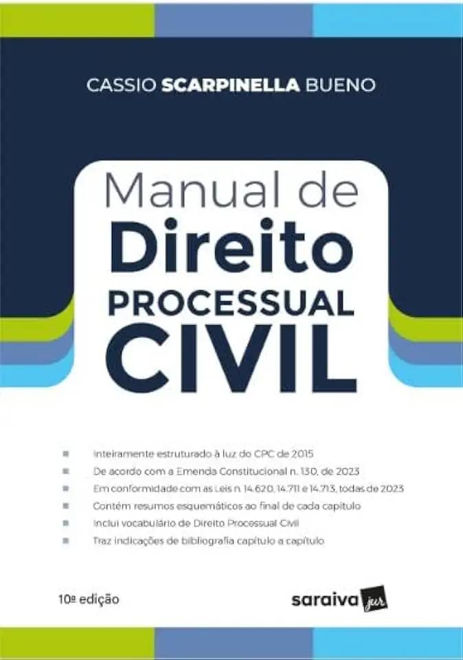 Manual de Direito Processual Civil - 10ª Edição 2024