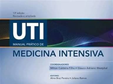 UTI - Manual Prático de Medicina Intensiva