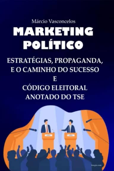 Clube de Autores, Livro Marketing Político - Estratégias, Propaganda, Publi...