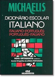 Michaelis Dicionário Escolar Italiano - Conforme Nova Ortografia