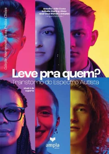 Leve pra quem? Transtorno do Espectro Autista nível 1 de suporte