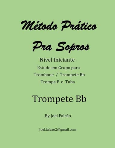 Método Pratico Pra Sopros P/ Trompete Bb: Aprenda a tocar trompete (Portuguese Edition)
