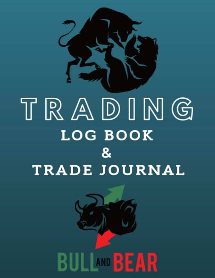 Trading Log Book & Trade Journal: Stock Trading Notebook for Active Stock Market Traders and Investors