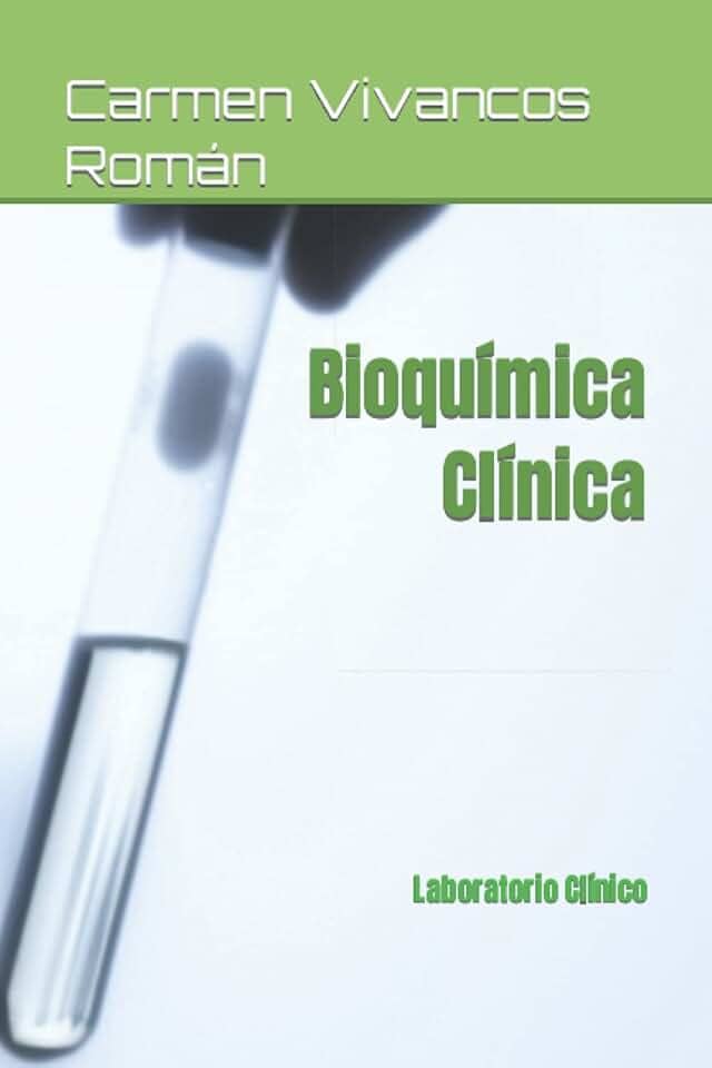 Bioquímica Clínica: Laboratorio Clínico (Spanish Edition)