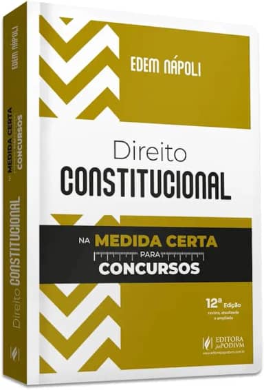 Direito Constitucional na Medida Certa Para Concursos (2024)
