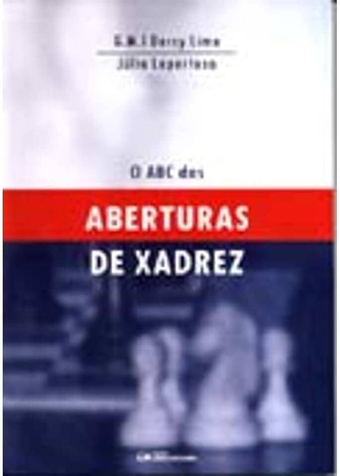 Abc das Aberturas de Xadrez, O