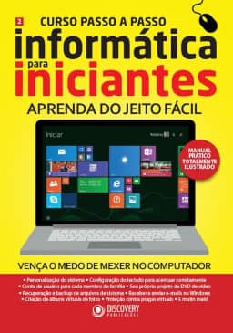 Curso Passo a Passo Informática Para Iniciantes Ed. 02 - Aprenda Do Jeito Mais Fácil