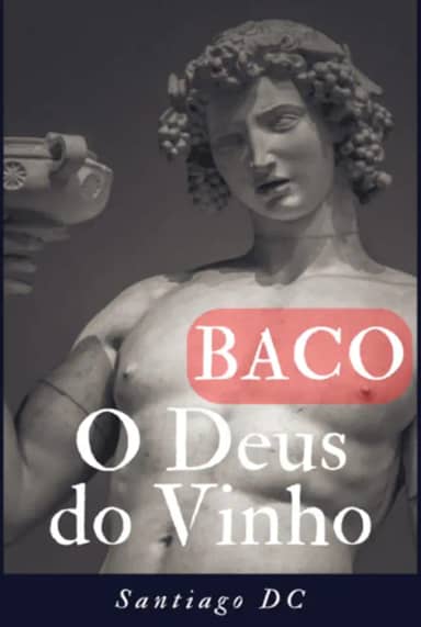 Baco, O Deus Do Vinho