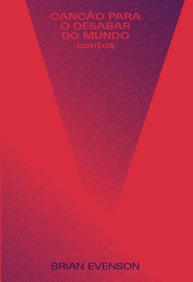 Canção para o desabar do mundo