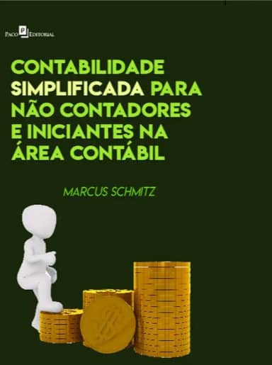 Contabilidade Simplificada Para Não-contadores e Iniciantes na área Contábil