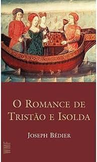 O romance de Tristão e Isolda