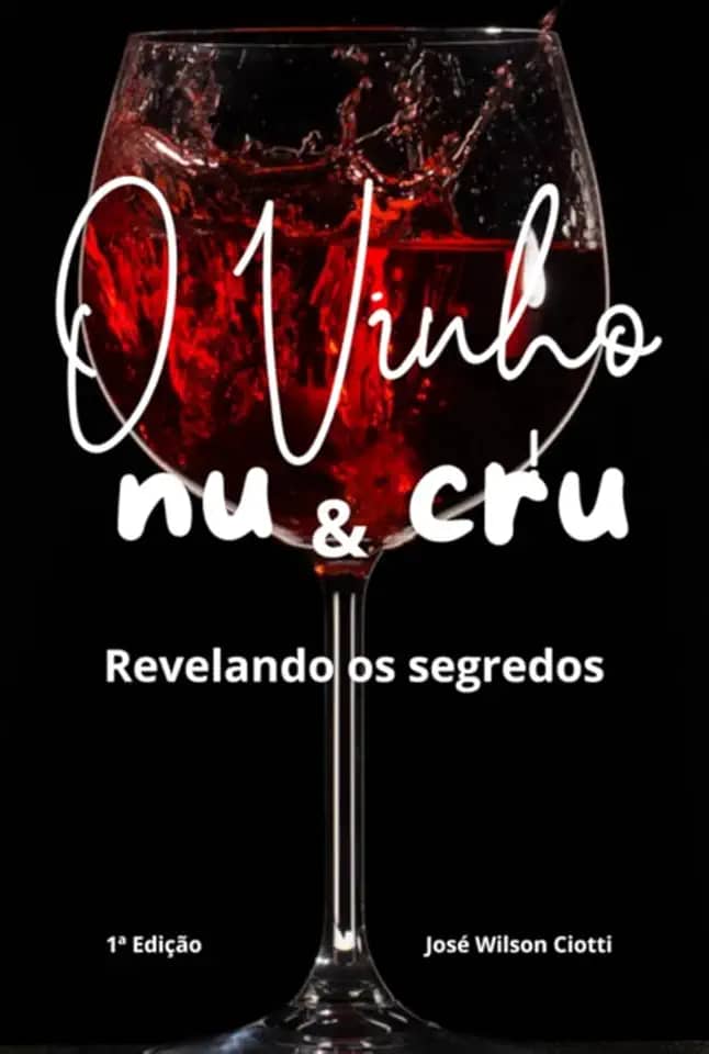 O Vinho Nu & Cru - REVELANDO SEGREDOS